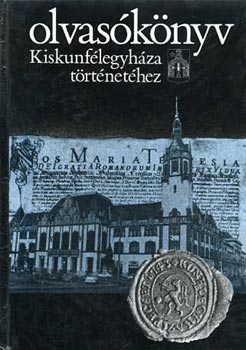 Olvasknyv Kiskunflegyhza trtnethez