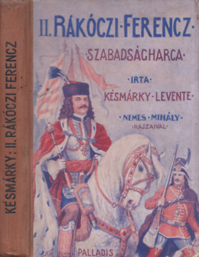 II. Rkczi Ferencz szabadsgharca