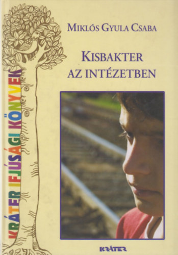 Kisbakter az int�zetben
