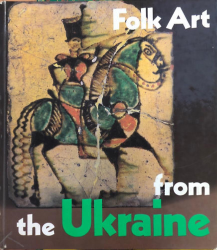 Folk Art from the Ukraine