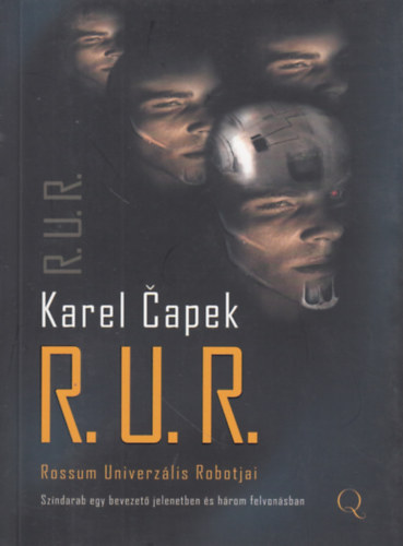 R.U.R. (Rossum Univerz�lis Robotjai)