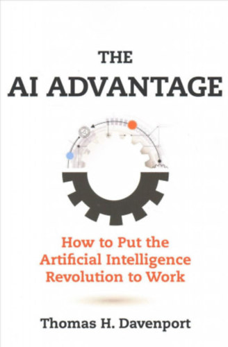 Thomas H. Davenport - The AI Advantage