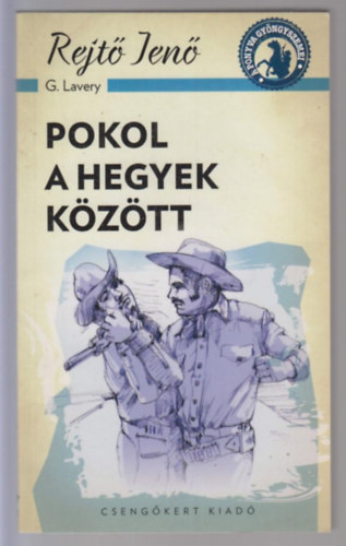 Rejt� Jen� - Pokol a hegyek k�z�tt