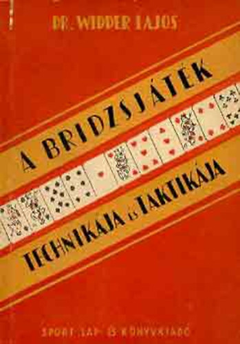 A bridzsj�t�k technik�ja �s taktik�ja