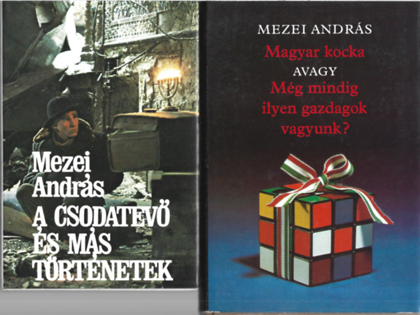 2 db k�nyv, A csodatev� �s m�s t�rt�netek, Magyar kocka avagy M�g mindig ilyen gazdagok vagyunk?