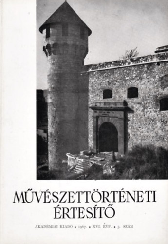 Mvszettrtneti rtest - 1967. XVI. vf. 3. szm
