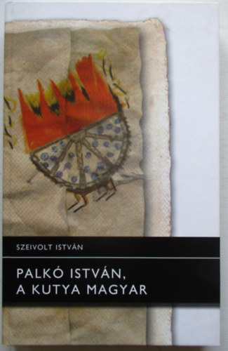 Palk Istvn, a kutya magyar