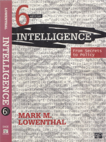 Intelligence - From Secrets to Policy (6. kiads)