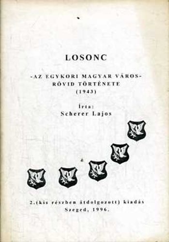 Losonc - az egykori magyar vros - rvid trtnete (1943)