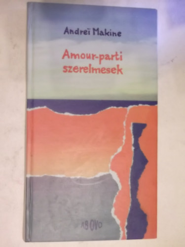 2db Andrei Makine k�nyv : Amour-parti szerelemesek + Keletsirat�