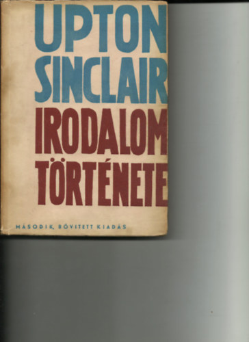 Upton Sinclair irodalomtrtnete (msodik, bvtett kiads)