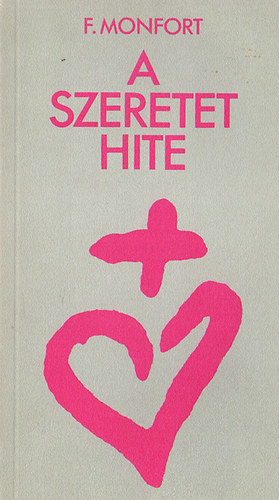 A szeretet hite