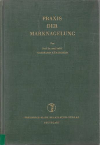 Praxis der Marknagelung