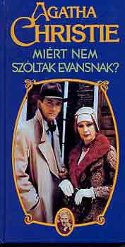Agatha Christie - Mirt nem szltak Evansnak?