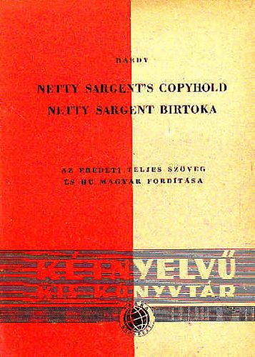 Hardy - Netty Sargent's Copyhold / Netty Sargent birtoka