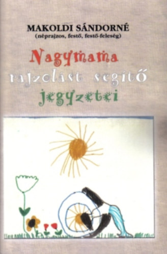 Nagymama rajzolst segt jegyzetei
