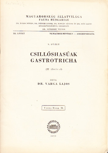 Csillshasak (Gastrotricha)- 22 brval (Magyarorszg llatvilga- Fauna Hungariae 50. (III. ktet, 9. fzet))