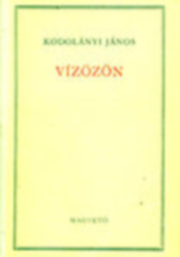 V�z�z�n (I-II. r�sz egy k�tetben)