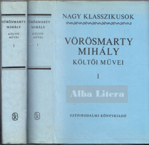 V�r�smarty Mih�ly �sszes k�lt�i m�vei I-II.