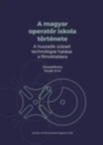 A magyar operat�r iskola t�rt�nete