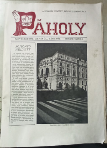 PHOLY - A Szegedi Nemzeti Sznhz kiadvnya/Sznszetrl, zenrl, tncrl - mindenkinek