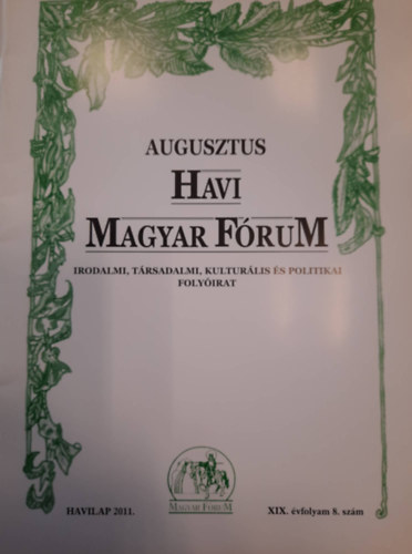 Havi Magyar frum 2011 Augusztus