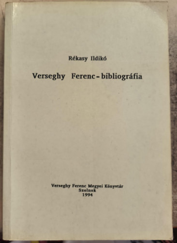 Verseghy Ferenc bbliogr�fia