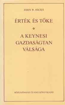 John R. Hichs - rtk s tke-A keynesi gazdasgtan vlsga