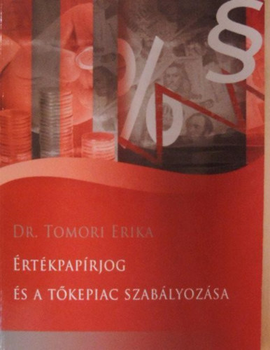 rtkpaprjog s a tkepiac szablyozsa