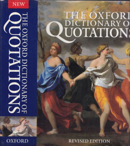 The Oxford Dictionary of Quotations - Revised Fourth Edition