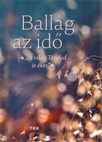 Ballag az id