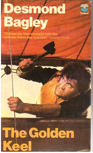 Desmond Bagley - The Golden Keel