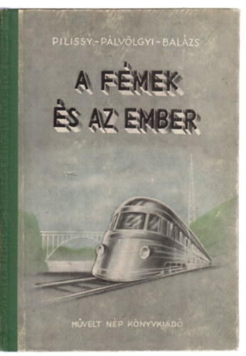 A f�mek �s az ember