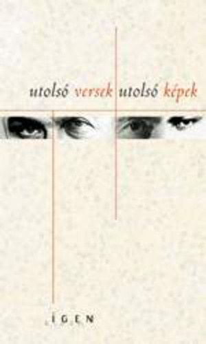 Utols versek, utols kpek