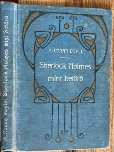 Sherlock Holmes mint betr. - A kerkpros kisasszony. - A hrom dik.  (1.kiads)