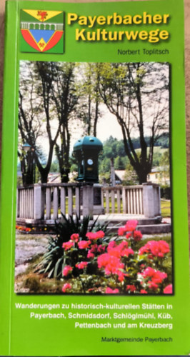 Norbert Toplitsch - Payerbacher Kulturwege