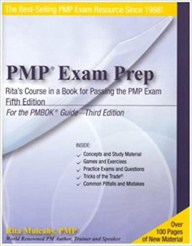 PMP Exam Prep - Rita's course in a book for passng the PMP Exam fifth edition. (CD mellklettel)