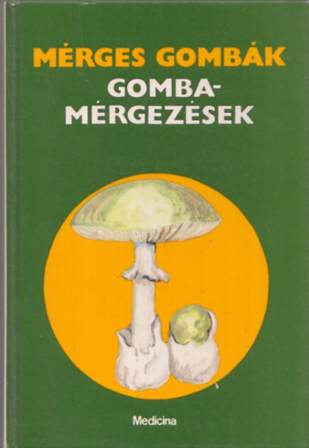 Mrges gombk - Gombamrgezsek
