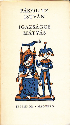 Igazs�gos M�ty�s - Illusztr�lt kiad�s; Reich K�roly sz�nes rajzaival