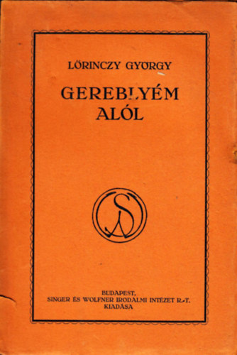 Lrinczy Gyrgy - Gereblym all