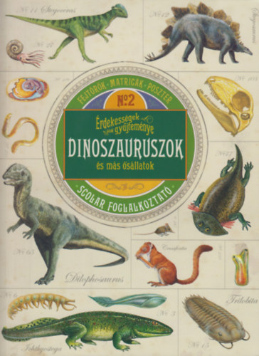 Polly Cheseman - rdekessgek gyjtemnye - Dinoszauruszok s ms sllatok
