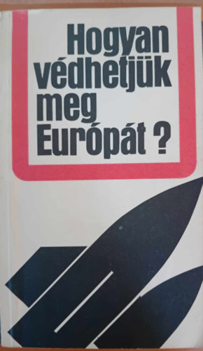 Hogyan vdhetjk meg Eurpt