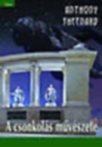 A csonkol�s m�v�szete (Novellav�logat�s)