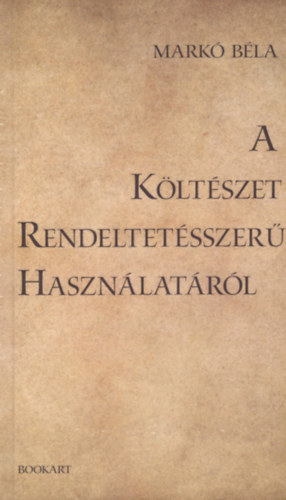 A K�lt�szet rendeltet�sszer� haszn�lat�r�l