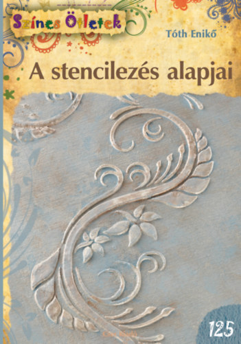 A stencilezs alapjai