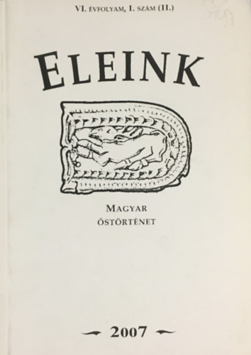 Eleink - Magyar strtnet (VI. vf. 1. szm (11.) 2007)