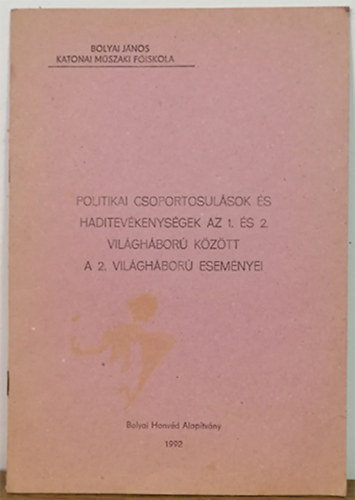 Politikai csoportosul�sok �s haditev�kenys�gek az 1. �s 2. vil�gh�bor� k�z�tt - A 2. vil�gh�bor� esem�nyei