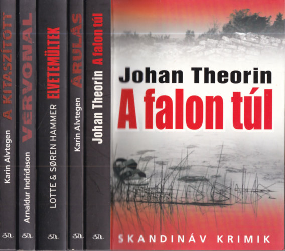 5 db. Skandin�v krimik (A falon t�l + �rul�s + A kitasz�tott + Elvetem�ltek + V�rvonal)