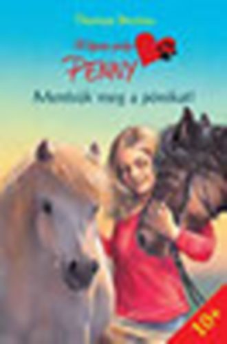 Ments�k meg a p�nikat! - H�t tappancs gazd�ja, Penny