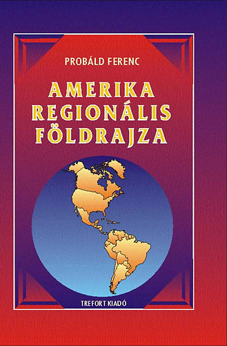 Amerika regionlis fldrajza